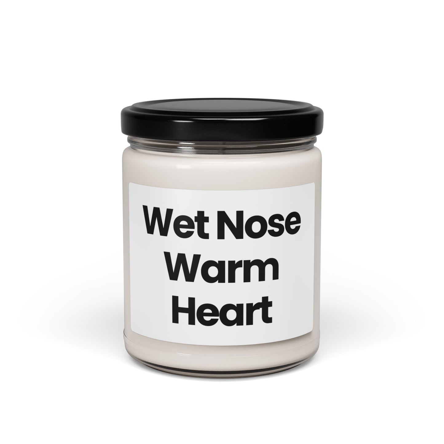 Scented Soy Glass Jar Candle - "Wet Nose Warm Heart" 9oz - Cozy Home Fragrance Gift For Dog Lovers