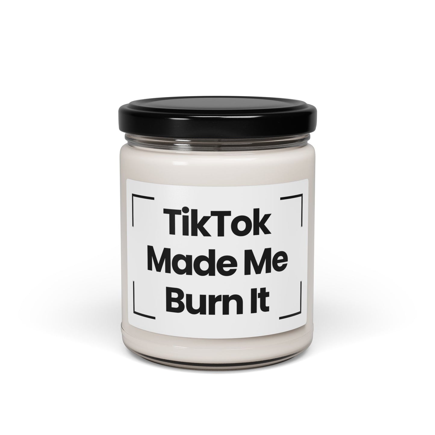 TikTok Inspired Scented Soy Candle - TikTok Made Me Burn It - 9oz - Fun Gift for Trendy Friends