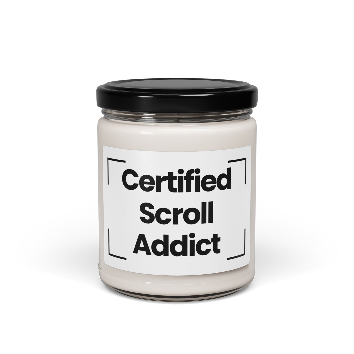 Social Media Inspired Scented Soy Candle -Certified Scroll Addict - 9oz - Hand Poured - Vegan