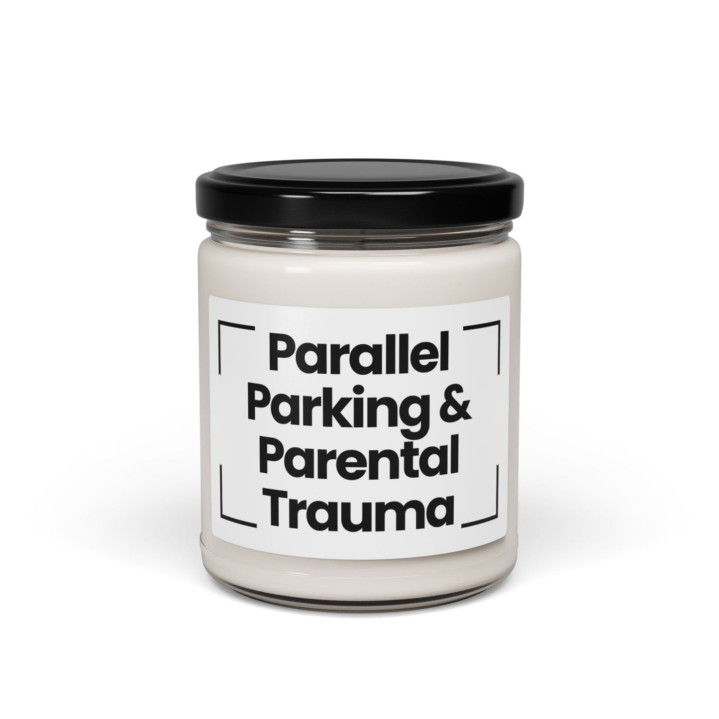 Funny Scented Soy Candle - "Parallel Parking & Parental Trauma"- 9oz - Hand Poured