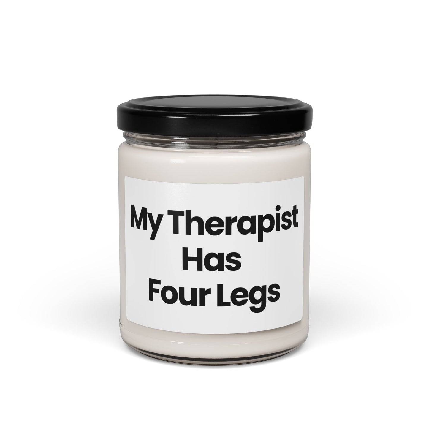 Humorous Scented Soy Candle - "My Therapist Has Four Legs"- 9oz - Gift For Dog Lovers