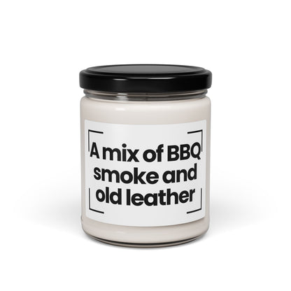 Funny Quote Scented Soy Candle - A mix of BBQ smoke and old leather - 9oz - Hand Poured _ Vegan