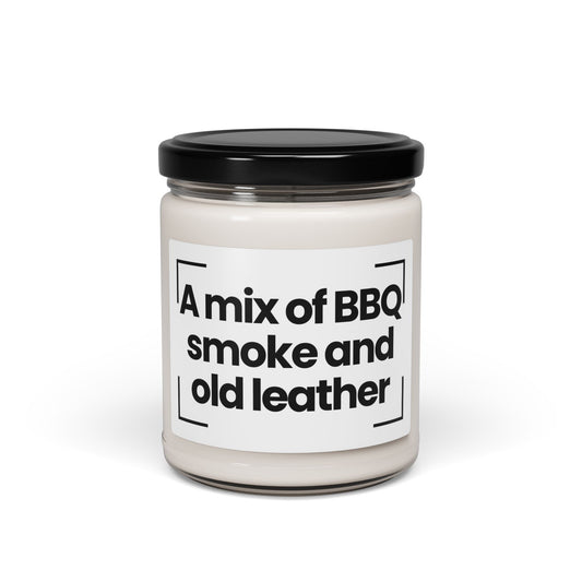 Funny Quote Scented Soy Candle - A mix of BBQ smoke and old leather - 9oz - Hand Poured _ Vegan