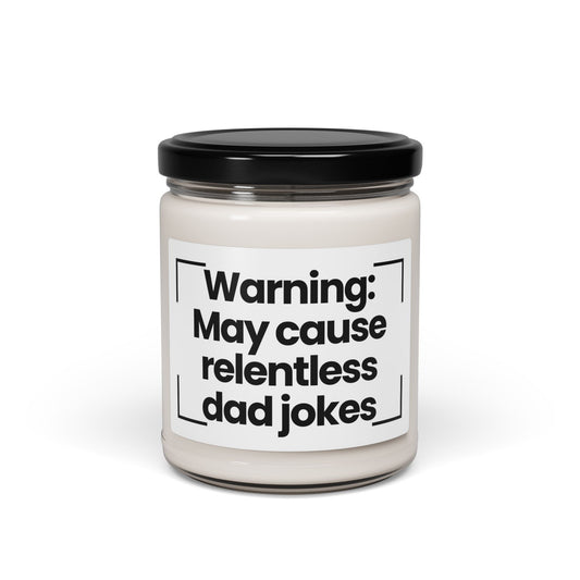 Funnt Quote Scented Soy Candle - Warning: May cause relentless dad jokes - 9oz - Hand Poured - Vegan