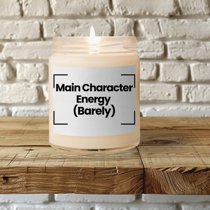 Socila Media Inspired Scented Soy Candle - Main Character Energy (Barely) - 9oz - Vehan - Hand Poured