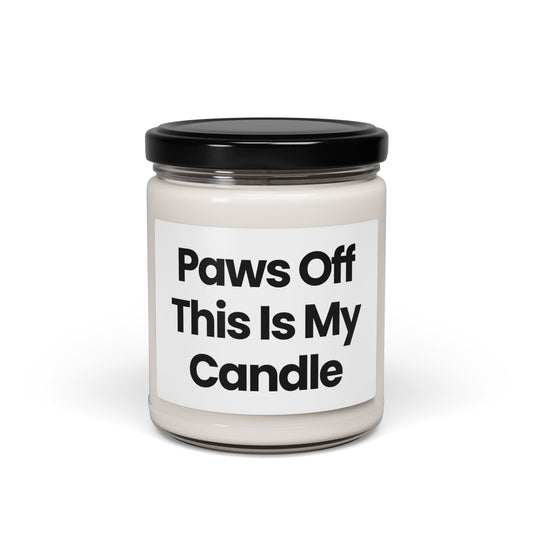 Dog Lover Scented Soy Candle - "Paws Off This Is My Candle" - 9oz Vegan - Hand Poured