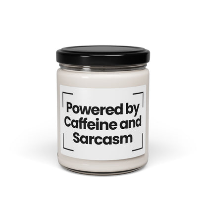Funny Saying Scented Soy Candle | "Powered by Caffeine and Sarcasm" | 9oz